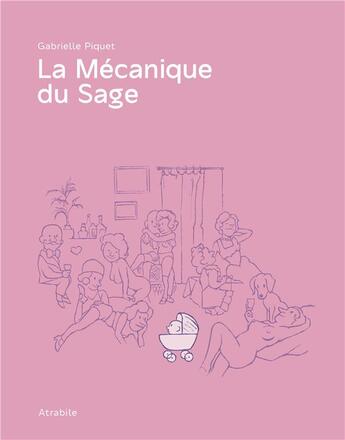 Couverture du livre « La mécanique du sage » de Gabrielle Piquet aux éditions Atrabile