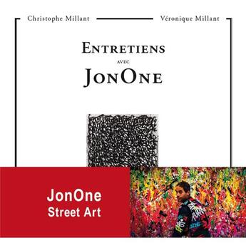 Couverture du livre « Entretiens avec Jonone ; interviews » de Christophe Millant et Veronique Millant aux éditions Riveneuve