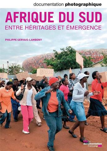 Couverture du livre « DOCUMENTATION PHOTOGRAPHIQUE ; l'Afrique du sud » de Documentation Photographique aux éditions Documentation Francaise
