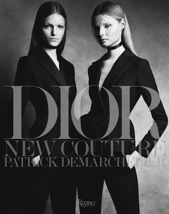 Couverture du livre « Dior new couture vol ii » de Patrick Demarchelier aux éditions Rizzoli