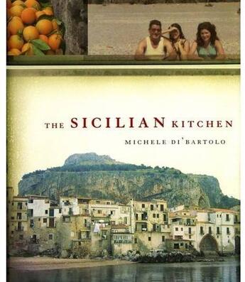 Couverture du livre « The sicilian kitchen, » de Michele Di'Bartolo aux éditions Michael Joseph