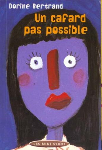 Couverture du livre « Un Cafard Pas Possible » de Dorine Bertrand aux éditions Syros