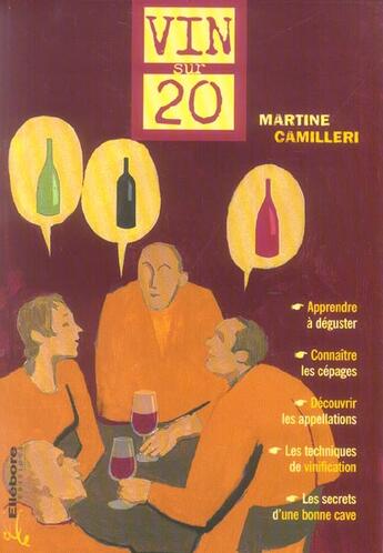 Couverture du livre « Vin sur 20 » de Camilleri Martine aux éditions Ellebore