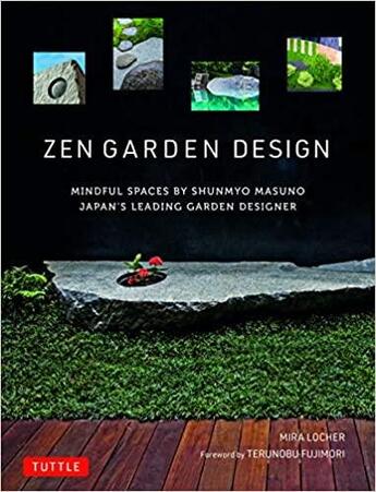 Couverture du livre « Zen garden design » de Mira Locher aux éditions Tuttle