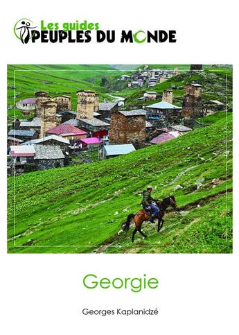 Couverture du livre « Géorgie » de Georges Kaplanidze aux éditions Adret