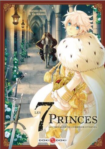 Couverture du livre « Les 7 princes et le labyrinthe millénaire : le chevalier du corridor éternel » de Yu Aikawa et Haruno Atori aux éditions Bamboo