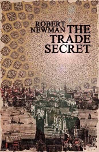 Couverture du livre « The Trade Secret » de Newman Robert aux éditions Cargo Publishing Uk Ltd Digital