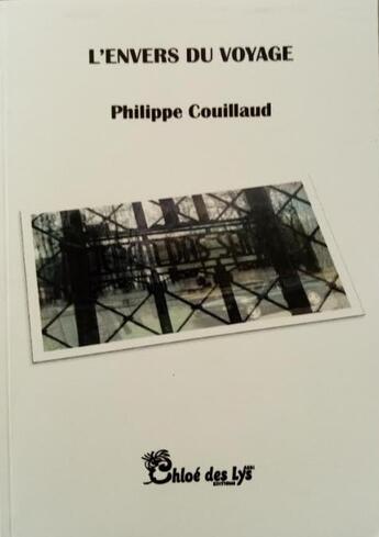 Couverture du livre « L'envers du voyage » de Philippe Couillaud aux éditions Chloe Des Lys