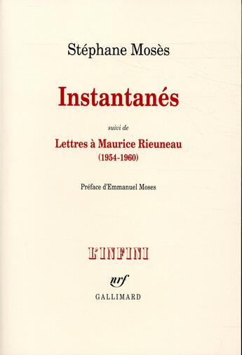 Couverture du livre « Instantanés ; lettres à Maurice Rieuneau (1954-1960) » de Stephane Moses aux éditions Gallimard