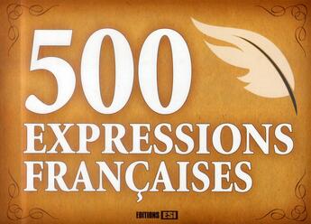 Couverture du livre « 500 expressions françaises » de Regina Maire aux éditions Editions Esi