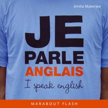 Couverture du livre « Je Parle Anglais » de Amita Mukerjee aux éditions Marabout