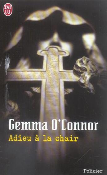 Couverture du livre « Adieu a la chair » de Gemma O'Connor aux éditions J'ai Lu