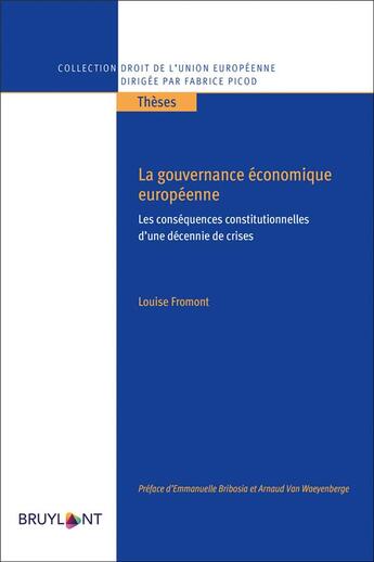 Couverture du livre « La gouvernance économique européenne (1re édition) » de Louise Fromont aux éditions Bruylant