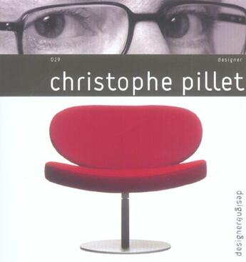 Couverture du livre « Christophe Pillet » de Christophe Pillet aux éditions Pyramyd