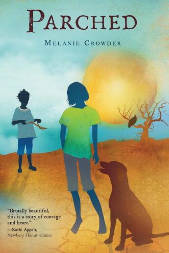 Couverture du livre « Parched » de Crowder Melanie aux éditions Houghton Mifflin Harcourt