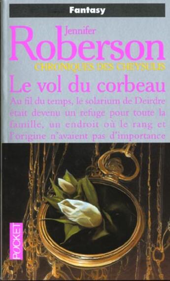 Couverture du livre « Vol Du Corbeau » de Jennifer Roberson aux éditions Pocket