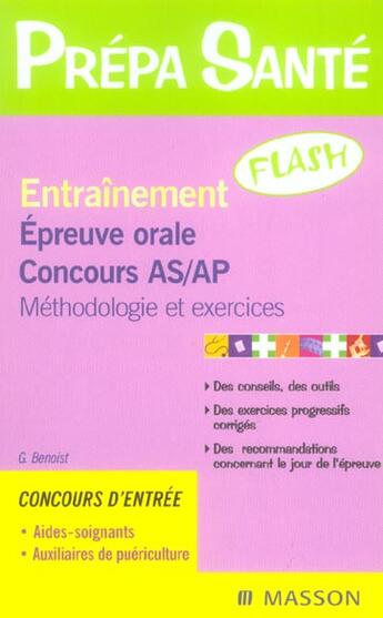 Couverture du livre « Entrainement Flash. Epreuve Orale D'Admission As Et Ap 3ed » de Benoist aux éditions Elsevier-masson
