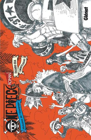 Couverture du livre « One Piece - roman Tome 3 : histoires de l'équipage » de Eiichiro Oda aux éditions Glenat