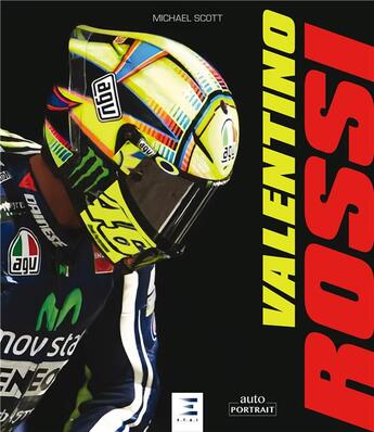 Couverture du livre « Valentino Rossi (2e édition) » de Michael Scott aux éditions Etai