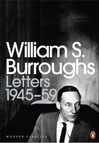 Couverture du livre « Letters 1945-59 » de William Seward Burroughs aux éditions Adult Pbs