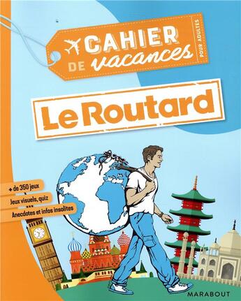 Couverture du livre « Le cahier de vacances pour adultes ; le Routard (édition 2019) » de Stephanie Bouvet et Gloaguen aux éditions Marabout