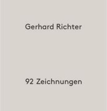 Couverture du livre « Gerhard Richter : 92 zeichnungen » de Gerhard Richter aux éditions Walther Konig