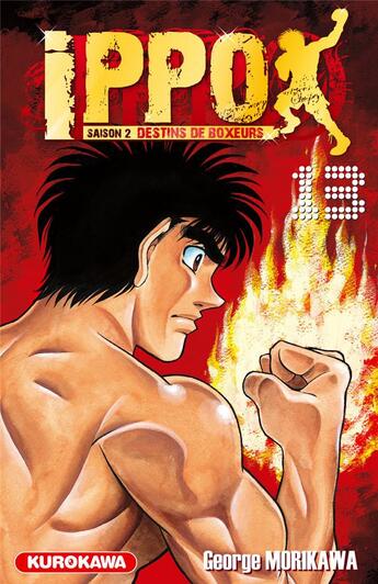Couverture du livre « Ippo - saison 2 ; destins de boxeurs Tome 13 » de George Morikawa aux éditions Kurokawa
