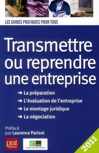 Couverture du livre « Transmettre ou reprendre une entreprise (édition 2011) » de  aux éditions Prat
