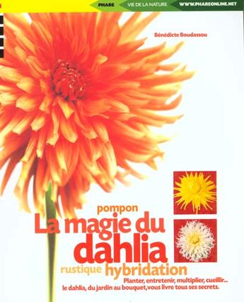 Couverture du livre « La Magie Du Dahlia » de B Boudassou aux éditions Phare