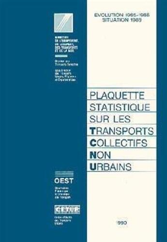 Couverture du livre « Plaquette statistique sur les transports collectifs non urbains (evolution 1985 1988) » de  aux éditions Cerema