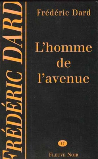 Couverture du livre « L'homme de l'avenue » de Frederic Dard aux éditions Fleuve Editions
