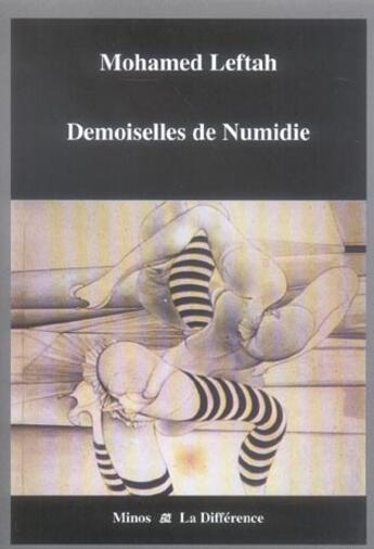 Couverture du livre « Demoiselles de Numidie » de Mohamed Leftah aux éditions La Difference