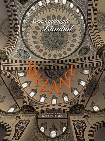 Couverture du livre « Byzance, Istanbul, Constantinople » de Tania Velmans aux éditions Actes Sud