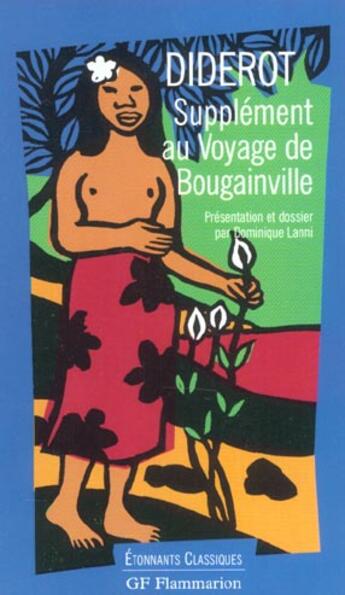 Couverture du livre « Supplément au voyage de Bougainville » de Denis Diderot et Dominique Lanni aux éditions Flammarion