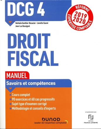 Couverture du livre « DCG 4 - droit fiscal ; manuel ; réforme expertise comptable (édition 2019/2020) » de Gonthier-Besacier aux éditions Dunod