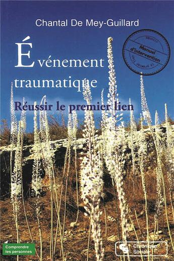 Couverture du livre « Événement traumatique » de Chantal De Mey-Guillard aux éditions Chronique Sociale