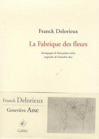 Couverture du livre « La fabrique des fleurs » de Franck Delorieux aux éditions Galilee