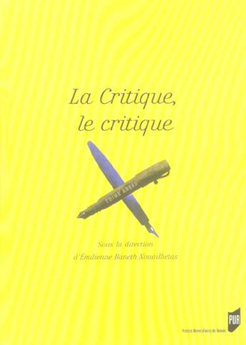 Couverture du livre « Critique le critique » de Pur aux éditions Pu De Rennes