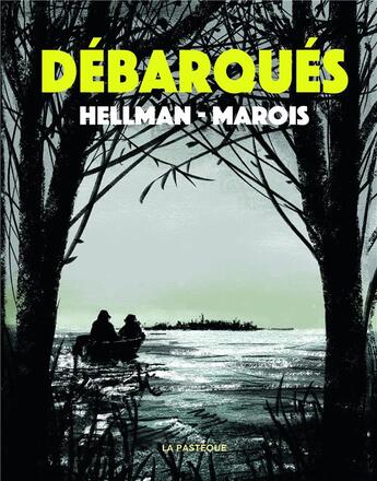 Couverture du livre « Débarqués » de Andre Marois et Michel Hellman aux éditions La Pasteque