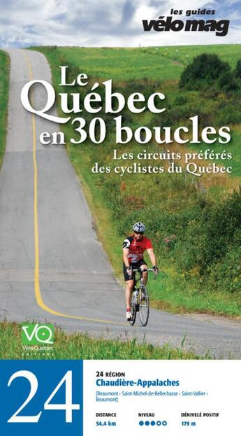 Couverture du livre « Le Québec en 30 boucles t.24 ; Chaudière-Appalaches (Beaumont) » de  aux éditions Velo Quebec
