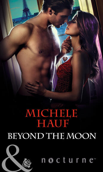 Couverture du livre « Beyond the Moon (Mills & Boon Nocturne) (In the Company of Vampires - » de Michele Hauf aux éditions Mills & Boon Series