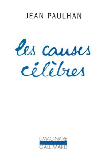 Couverture du livre « Les causes célèbres » de Jean Paulhan aux éditions Gallimard