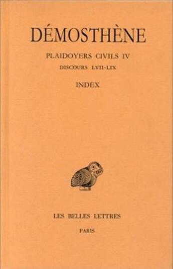 Couverture du livre « Plaidoyers civils t.4 » de Demosthene aux éditions Belles Lettres