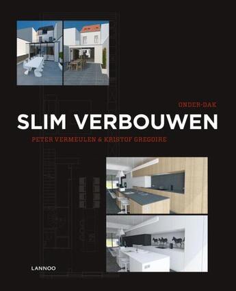 Couverture du livre « Slim verbouwen » de Peter Vermeulen aux éditions Terra - Lannoo, Uitgeverij
