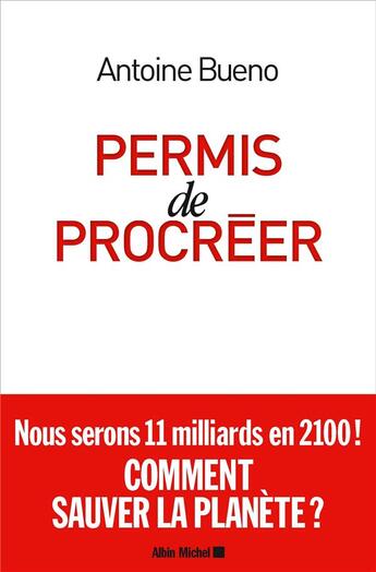 Couverture du livre « Permis de procréer » de Antoine Bueno aux éditions Albin Michel