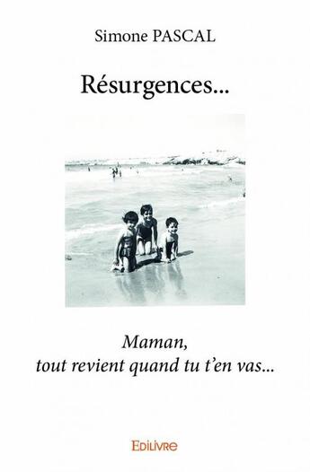 Couverture du livre « Résurgences... » de Simone Pascal aux éditions Edilivre