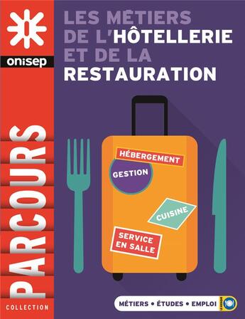 Couverture du livre « Les métiers de l'hotellerie et de la restauration » de  aux éditions Onisep