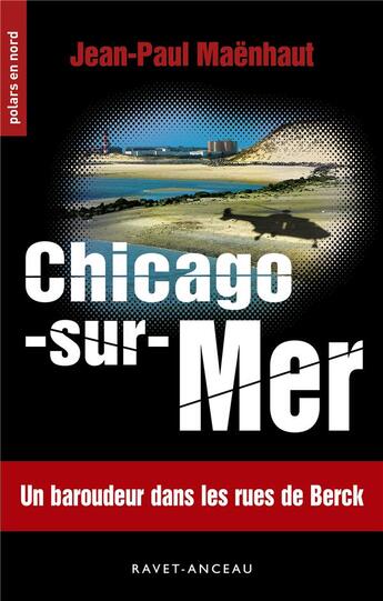 Couverture du livre « Chicago-sur-mer » de Jean-Paul Maenhaut aux éditions Ravet-anceau
