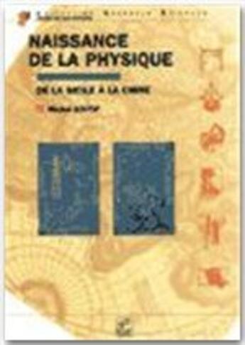 Couverture du livre « Naissance de la physique ; de la Sicile à la Chine » de Michel Soutif aux éditions Edp Sciences