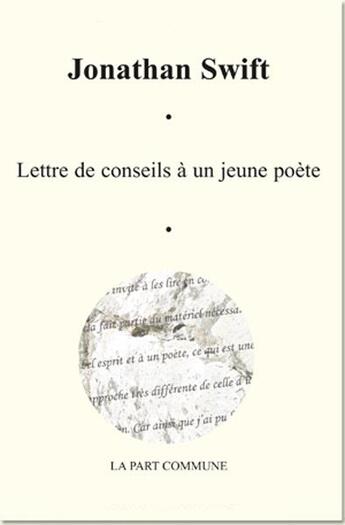 Couverture du livre « Lettre de conseils à un jeune poète » de Jonathan Swift aux éditions La Part Commune